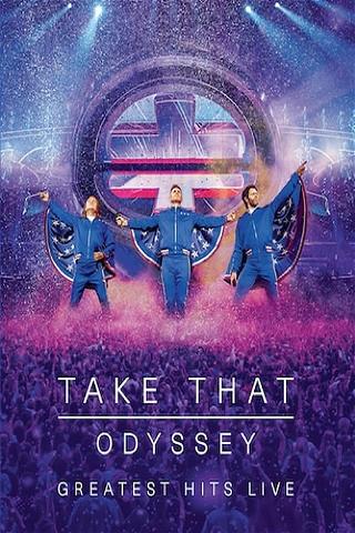 Take That: Odyssey (Greatest Hits Live) poster