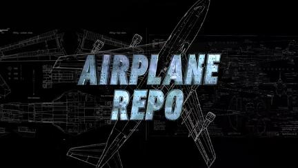 Airplane Repo poster