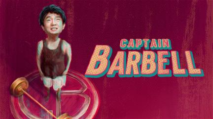 Captain Barbell poster