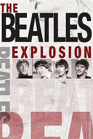 The Beatles Explosion poster