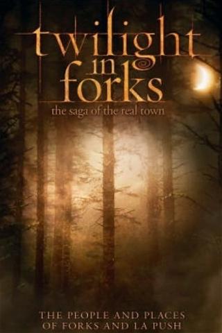 Crepúsculo en Forks: El fenómeno que cambio a un pueblo (Twilight in Forks: The Saga of the Real Town) poster