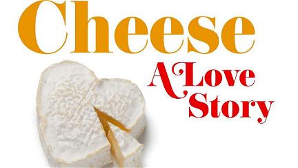 Cheese: A Love Story poster
