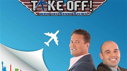 Take Off! With the Savvy Stews poster