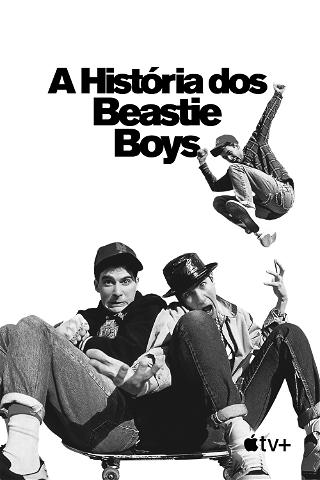 A história dos Beastie Boys poster