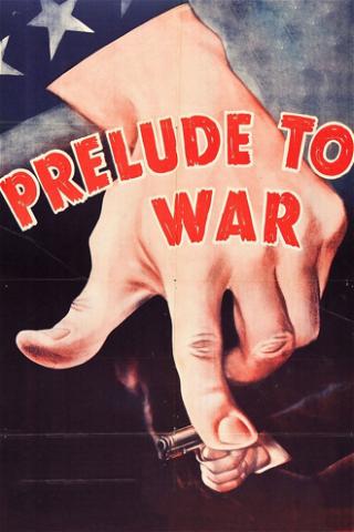 Why We Fight: Prelude to War poster