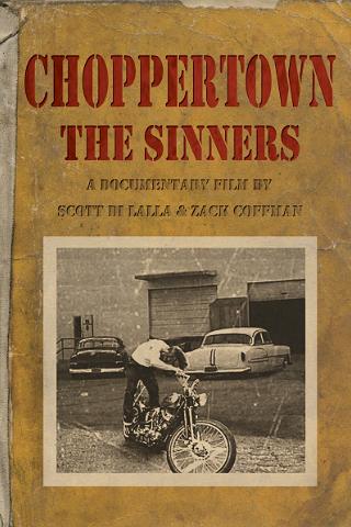Choppertown: Los Pecadores (Doblado) poster