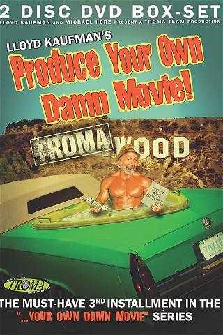 Produce Your Own Damn Movie! poster