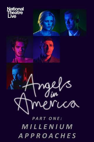 National Theatre Live : Angels In America — Première partie : Approches du millénaire poster