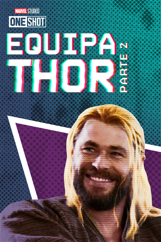 Equipa Thor: Parte 2 poster