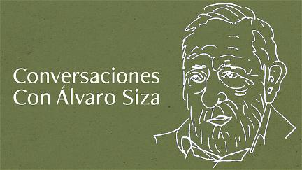 Conversations with Álvaro Siza poster