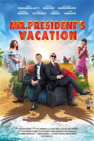 President's Vacation poster