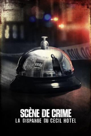 Scène de crime : La disparue du Cecil Hotel poster