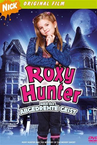 Roxy Hunter und der abgedrehte Geist poster