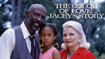 The Color of Love: Jacey's Story poster