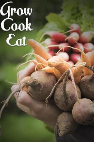 Grow Cook Eat poster