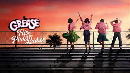 Grease: Rise of the Pink Ladies poster