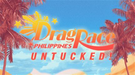 Drag Race Philippines Untucked! poster