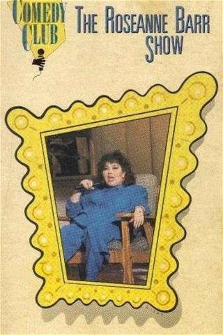 The Roseanne Barr Show poster