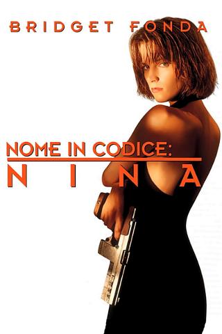 Nome in codice: Nina poster