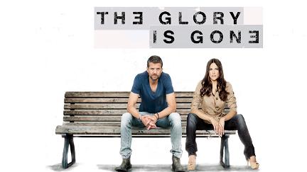 The Glory Is Gone poster
