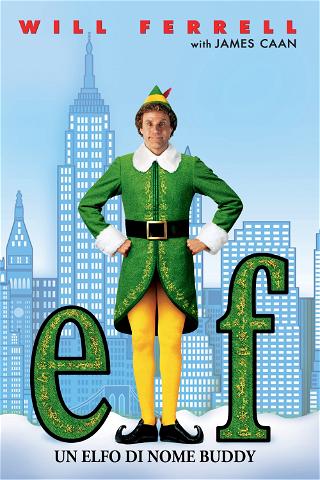 Elf - Un elfo di nome Buddy poster