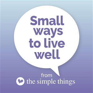 Small Ways To Live Well from The Simple Things poster