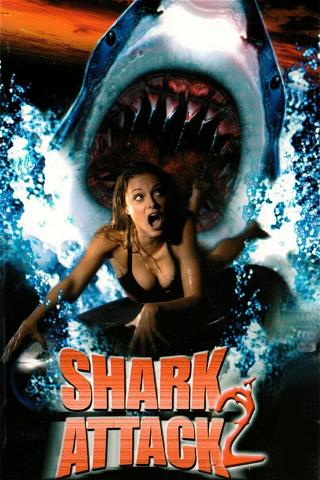 Shark Attack - The Killer Is Back poster