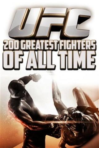 UFC 200 Greatest Fighters of All Time poster