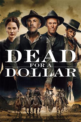 Dead for a Dollar poster