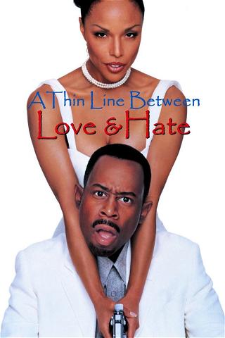 A Thin Line Between Love and Hate poster