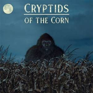 Cryptids Of The Corn poster