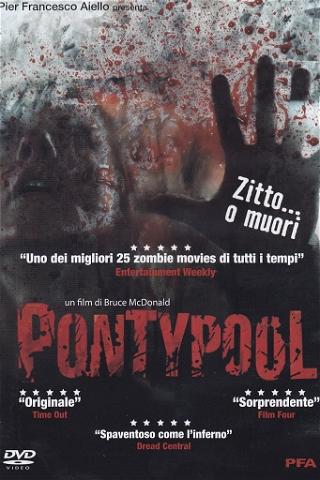 Pontypool - Zitto o muori poster