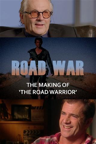 Road War: The Making of 'The Road Warrior' poster
