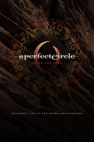 A Perfect Circle: Stone and Echo poster