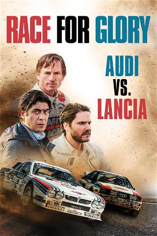 RACE FOR GLORY: AUDI VS LANCIA poster