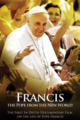 Francis: The Pope from the New World poster