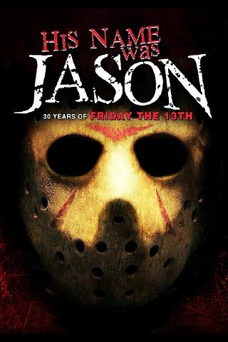 His Name Was Jason poster