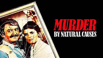 Murder by Natural Causes poster