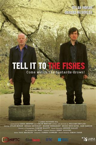 Tell It to the Fishes poster