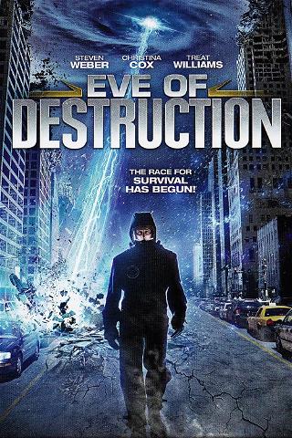 Eve of Destruction - Wenn die Erde ausgelöscht wird poster