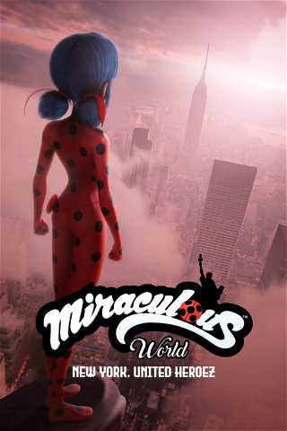 Miraculous World: New York, Yhdistyneet sankarit poster