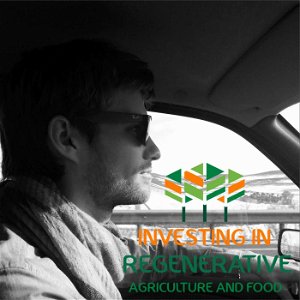 Investing in Regenerative Agriculture and Food poster