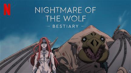 Bestiário de Nightmare of the Wolf poster