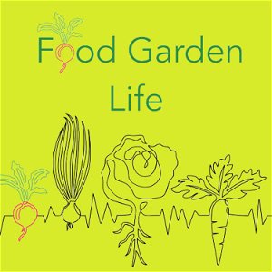 Food Garden Life: Helping You Harvest More from Your Edible Garden, Vegetable Garden, and Edible Landscaping poster