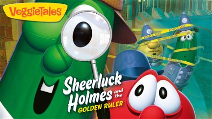 VeggieTales: Sheerluck Holmes and the Golden Ruler poster