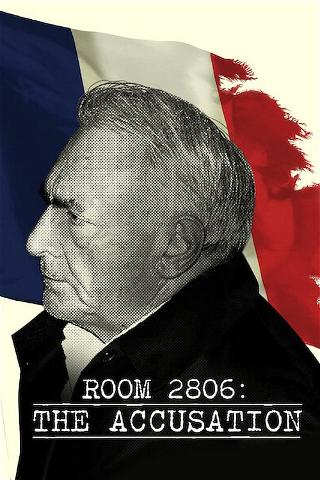 Chambre 2806 : L'Affaire DSK poster