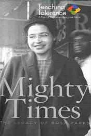 Mighty Times: The Legacy of Rosa Parks poster