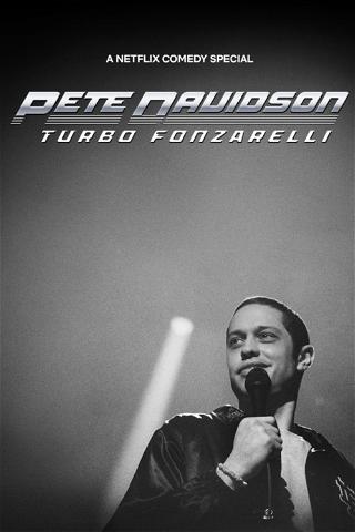 Pete Davidson: Turbo Fonzarelli poster