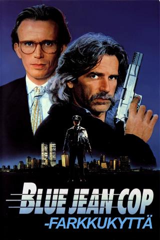 Blue jean cop - farkkukyttä poster