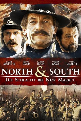 North & South - Die Schlacht bei New Market poster